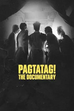 Pagtatag! The Documentary เวอร์ชันสารคดี 2024 บรรยายไทย ซับไทย