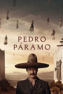 Pedro Páramo (2024) NETFLIX บรรยายไทย ซับไทย HD