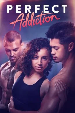 Perfect Addiction ยิ่งรัก ยิ่งแค้น (2023) บรรยายไทย ซับไทย HD