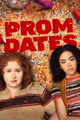Prom Dates (2024) บรรยายไทย ซับไทย HD