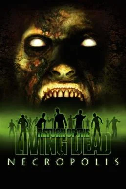 Return of the Living Dead: Necropolis ผีลืมหลุม กัดสยองถล่มเมือง (2005) พากย์ไทย