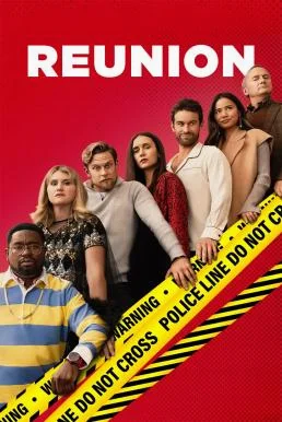 Reunion รียูเนียน (2024) บรรยายไทย พากย์ไทย HD