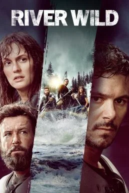 River Wild ล่องแก่งหายนะ (2023) พากย์ไทย HD