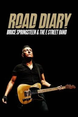 Road Diary: Bruce Springsteen and The E Street Band (2024) บรรยายไทย ซับไทย