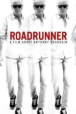 Roadrunner: A Film About Anthony Bourdain พากย์ไทย HD
