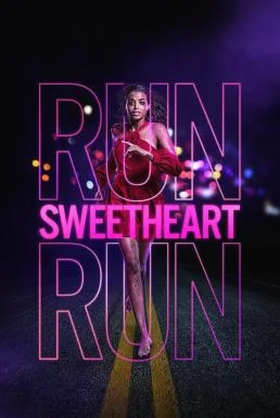 Run Sweetheart Run (2022) บรรยายไทย ซับไทย HD
