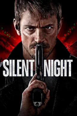 Silent Night ยิงแมร่งให้เหี้ยน (2023) บรรยายไทยแปล ซับไทย HD