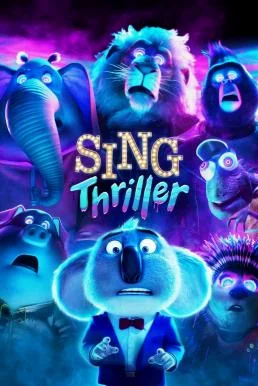 Sing: Thriller ร้องจริง เสียงจริง: Thriller (2024) NETFLIX บรรยายไทย ซับไทย HD