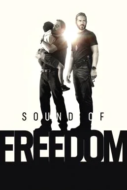 Sound of Freedom (2023) บรรยายไทย ซับไทย