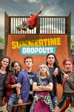 Summertime Dropouts (2022) บรรยายไทย ซับไทย หนังฟรี