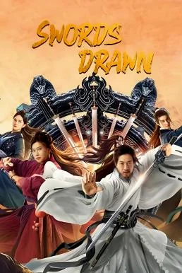 Swords Drawn ตำนานสู่ซาน: ยอดกระบี่หวนคืน พากย์ไทย HD