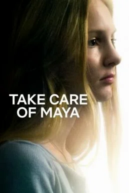 Take Care of Maya (2023) NETFLIX บรรยายไทย ซับไทย HD