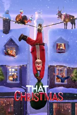 That Christmas คริสต์มาสนั้น (2024) NETFLIX พากย์ไทย