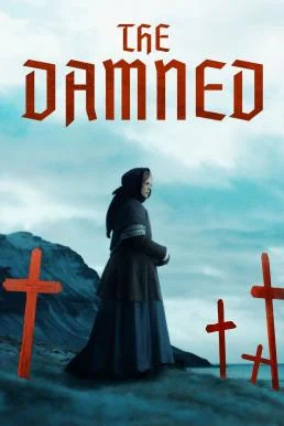 The Damned อาถรรพ์คำสาปพายุหิมะ 2024 บรรยายไทย ซับไทย