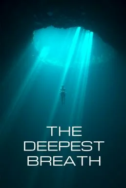 The Deepest Breath ลมหายใจใต้น้ำลึก (2023) NETFLIX บรรยายไทย ซับไทย HD