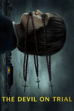 The Devil on Trial พิพากษาปีศาจ (2023) NETFLIX พากย์ไทย