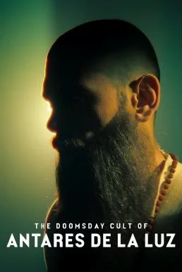 The Doomsday Cult of Antares de la Luz (2024) NETFLIX บรรยายไทย ซับไทย