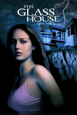 The Glass House วิมานซ่อนนรก (2001) พากย์ไทย HD