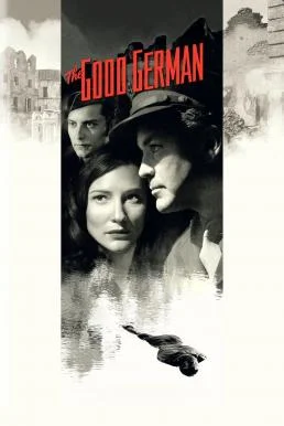 The Good German ภารกิจรักเพลิงสงคราม พากย์ไทย HD