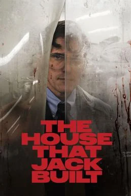The House That Jack Built (2018) บรรยายไทยแปล ซับไทย HD