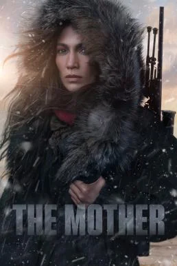 The Mother คุณแม่มือสังหาร (2023) NETFLIX พากย์ไทย HD