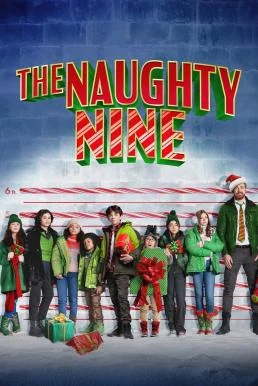 The Naughty Nine (2023) Disney+ บรรยายไทย ซับไทย HD
