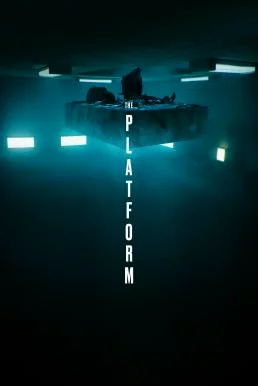 The Platform (El hoyo) เดอะ แพลตฟอร์ม (2019) NETFLIX พากย์ไทย HD