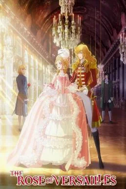 The Rose of Versailles (Versailles no bara) กุหลาบแวร์ซายส์ (2025) NETFLIX กุหลา