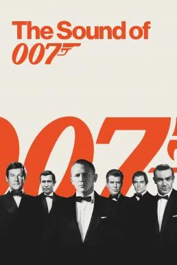 The Sound of 007 (2022) บรรยายไทย ซับไทย HD