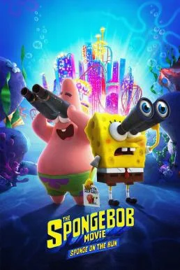 The SpongeBob Movie: Sponge on the Run สพันจ์บ็อบ ผจญภัยช่วยเพื่อนแท้ พากย์ไทย H