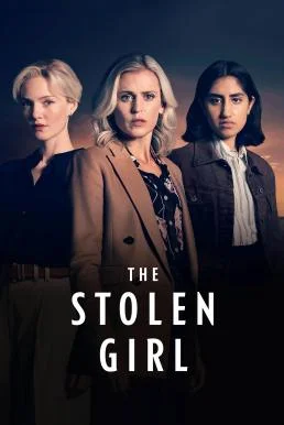 The Stolen Girl Season 1 2025 Disney+ บรรยายไทย ซับไทย HD