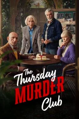 The Thursday Murder Club ชมรมไขคดีฆาตกรรมวันพฤหัสฯ NETFLIX พากย์ไทย