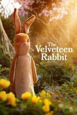 The Velveteen Rabbit กระต่ายกำมะหยี่ พากย์ไทย
