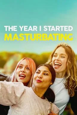 The Year I Started Masturbating (2022) บรรยายไทย ซับไทย HD