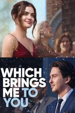 Which Brings Me to You (2023) บรรยายไทย ซับไทย HD