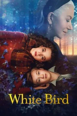White Bird: A Wonder Story ไวต์เบิร์ด หัวใจมหัศจรรย์ บรรยายไทย