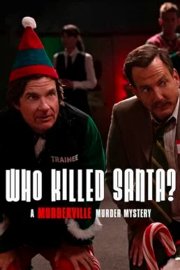 Who Killed Santa? A Murderville Murder Mystery เมืองฆาตกรรม: ใครฆ่าซานต้า NETFLI