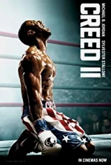 Creed II ครี้ด 2 บ่มแชมป์เลือดนัก พากย์ไทย HD