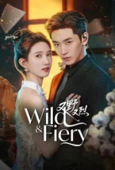 ซีรี่ย์จีน Wild & Fiery (2026) เกมรักคุณหนูกำมะลอ ซับไทย ซับไทย HD