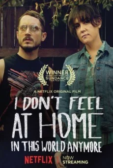 I Don't Feel at Home in This World Anymore. โลกนี้ไม่ใช่ที่ของฉัน พากย์ไทย HD